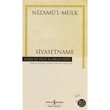 Siyasetname - Hasan Ali Yücel Klasikleri - Nizamülmülk - İş Bankası Kültür Yayınları