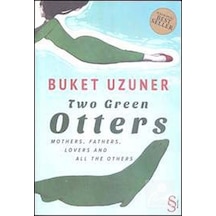 Two Green Otters - Buket Uzuner - Everest Yayınları