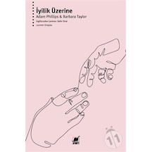 İyilik Üzerine - Adam Phillips - Ayrıntı Yayınları