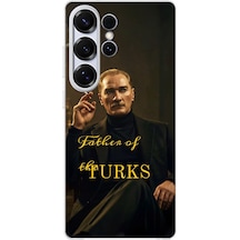 Samsung Galaxy S25 Ultra Uyumlu Atatürk Father Of The Turks Baskılı Silikon Kılıf Renkli