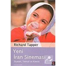 Yeni İran Sineması - Siyaset  Temsil ve Kimlik - Richard Tapper - Kapı Yayınları