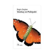 Varoluş ve Psikiyatri - Engin Geçtan - Metis Yayınları