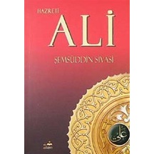 Hazreti Ali - Şemsüddin Sivasi - Ailem