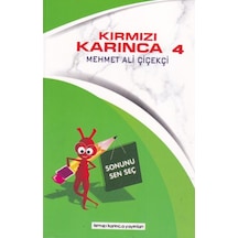 Kırmızı Karınca 4 - Sonunu Sen Seç