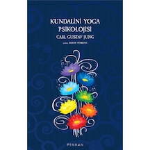 Kundalini Yoga Psikolojisi - Carl Gustav Jung - Pinhan Yayıncılık