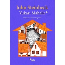 Yukarı Mahalle - John Steinbeck - Sel Yayıncılık