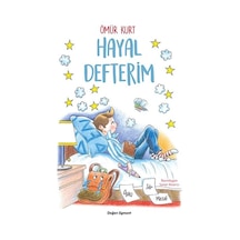 Hayal Defterim - Ömür Kurt - Doğan ve Egmont Yayıncılık