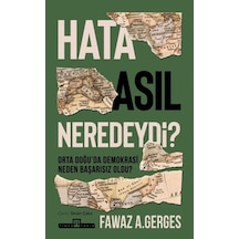 Hata Asıl Neredeydi Orta Doğu Da Demokrasi Neden Başarısız Oldu - Yqbx-764657