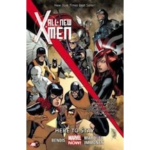 All-New X-Men Volume 2: Here to Stay - Brian Michael Bendis -  Stuart Immonen - Marvell