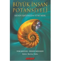 Büyük İnsan Potansiyeli - Tom Kenyon -  Wendy Kennedy - Akaşa Yayın