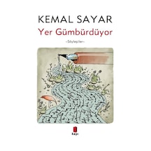 Yer Gümbürdüyor & Söyleşiler / Dr. Kemal Sayar