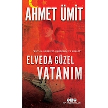 Elveda Güzel Vatanım - Ahmet Ümit - Yapı Kredi