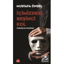 İçimizdeki Beşinci Kol / Mustafa Önsel