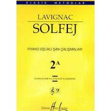 Lavignac 2A Solfej-Piyano Eşlikli Şan Çalışmaları