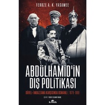 Abdülhamid In Dış Politikasi Düvel-I Muazzama Karşısında Osmanlı