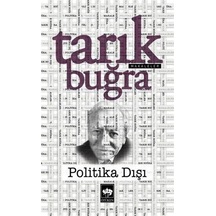 Düşman Kazanmak Sanatı - Makaleler - Tarık Buğra - Ötüken Neşriyat