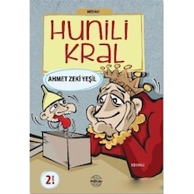 Hunili Kral - Ahmet Zeki Yeşil - Mühür Kitaplığı