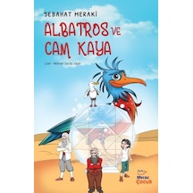 Albatros ve Cam Kaya - Sebahat Meraki - Mecaz Çocuk