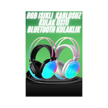 Yeni Nesil Kulak Üstü Kablosuz Uzun Ömürlü Rgb Işıklı Bluetooth Kulaklık