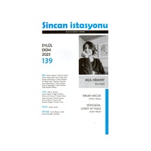 Sincan İstasyonu Dergi 139.sayı Eylül- Ekim 2025