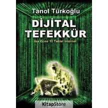 Dijital Tefekkür / Tanol Türkoğlu
