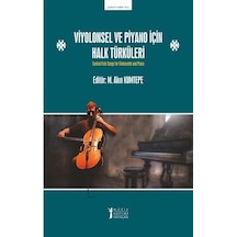 Viyolonsel Ve Piyano İçin Halk Türküleri