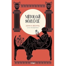 Mitoloji Sözlüğü - John H. Bechtel - Maya Kitap