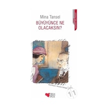 Büyüyünce Ne  Olacaksın?