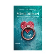 Mimari Tasarımlar: Mistik Unsurlar Ve Anlamları