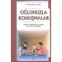 Oğlunuzla Konuşmalar - Dr.Mary Polce Lynch - Arkadaş Yayıncılık