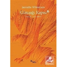 Günışığı Kapısı - Jeanette Winterson - Sel Yayıncılık