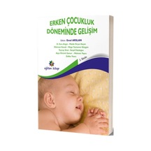 Erken  Çocukluk Döneminde    Gelişim