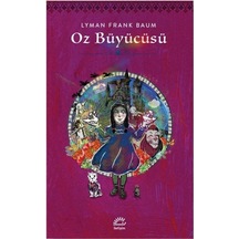 Oz Büyücüsü - Lyman Frank Baum - İletişim Yayınları