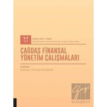 Çağdaş Finansal Yönetim Çalışmaları (Aybak 2021 Mart) - Akademisyen Kitabevi