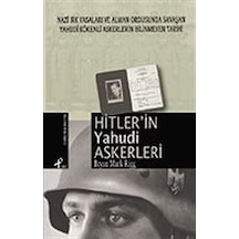 Hitler'in Yahudi Askerleri / Bryan Mark Rigg
