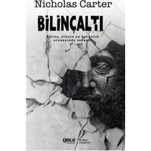 Bilinçaltı - Bilinç, Zihnin En Karanlık Arenasında Savaşır / N...