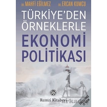 Ekonomi Politikası - Türkiye'den Örneklerle - Mahfi Eğilmez -  Ercan Kumcu - Remzi Kitabevi