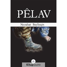 Pelav / Nezahat Baybaşin