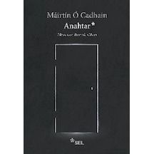 Anahtar - Mairtin O Cadhain - Sel Yayıncılık
