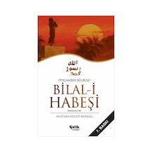 Bilal -i Habeşi  - Mustafa Necati Bursalı  - Çelik Yayınevi