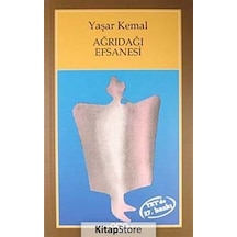 Kitapstore- Ağrıdağı Efsanesi / Yaşar Kemal