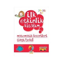 İlk Etkinlik Kitabım Matematik Becerileri Çizgi/şekil 2-3 Yaş