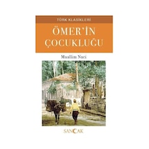 Ömerin Çocukluğu - Türk Klasikleri - Muallim Naci - Sancak