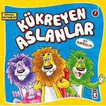 Sevimli Hayvanlar - Kükreyen Aslanlar- Timaş Çocuk