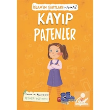 Kayıp Patenler / İslam'ın Şartları Namaz / Zeynep Yıldırım