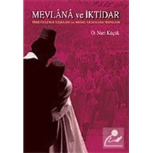 Mevlana ve İktidar  - Osman Nuri Küçük  - Rumi Yayınları