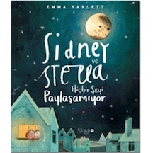 Sidney Ve Hiçbir Şeyi Paylaşamıyor
