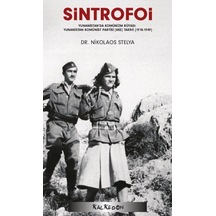 Sintrofoi - Yunanistan'da Komünizm Rüyası: Yunanistan Komünist...