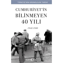 Cumhuriyet'In Bilinmeyen 40 Yılı (1940 1980)/Hüseyin Ertuğrul