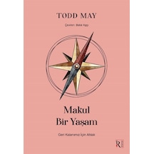 Makul Bir Yaşam / Todd May